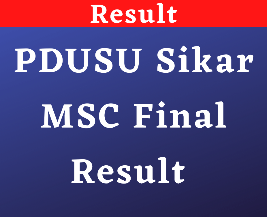 PDUSU Sikar MSC Final Result 2022
