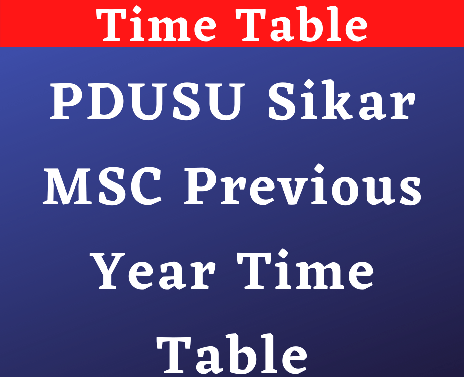 PDUSU Sikar MSC Previous Year Time Table 2022