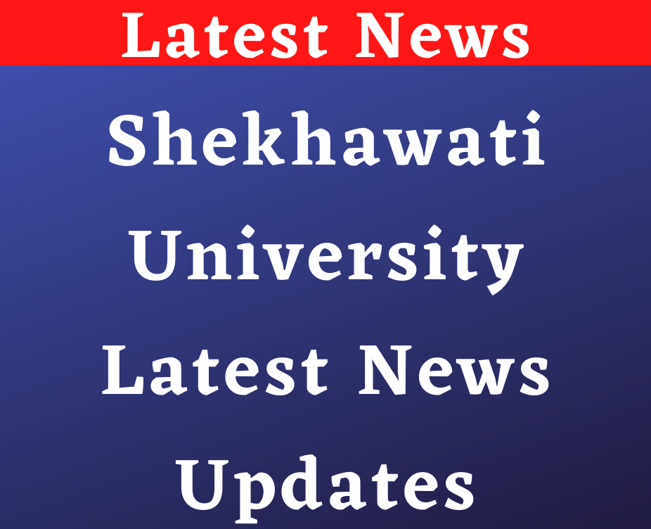 Shekhawati University Latest News Updates 2022