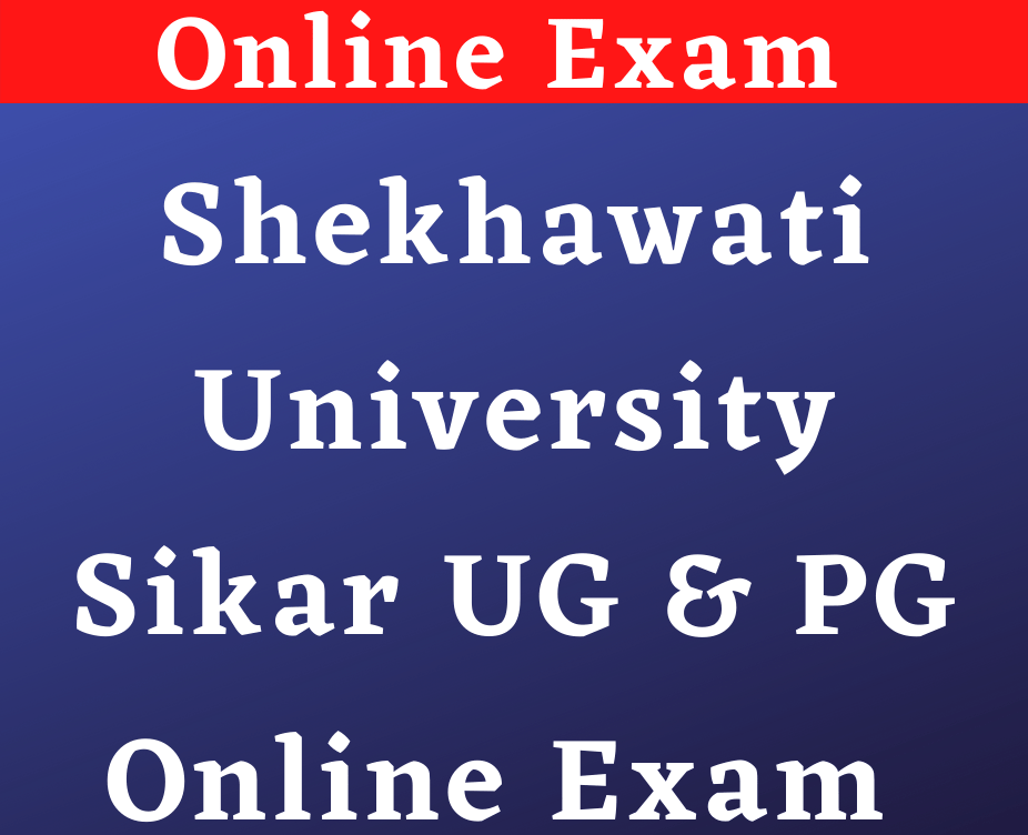 Shekhawati University Sikar UG & PG Online Exam Fee 2022