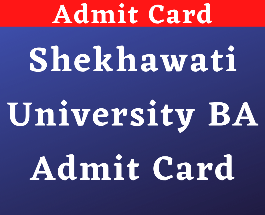 Shekhawati University BA Admit Card 2022