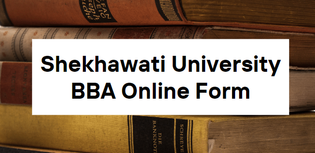 Shekhawati University BBA Online Form 2023