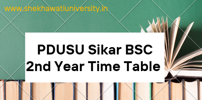 PDUSU Sikar BSC 2nd Year Time Table 2023